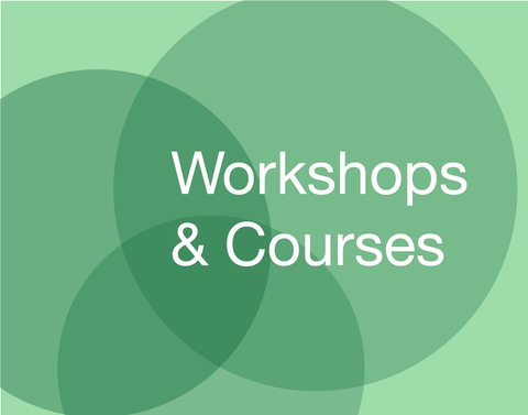 Workshops & Courses