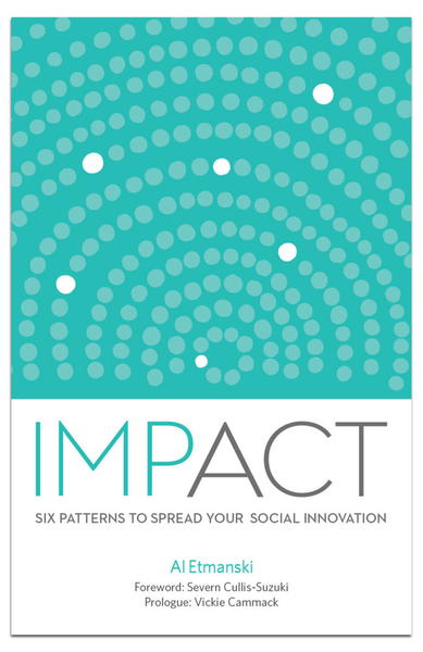 Impact: Six Patterns to Spread Your Social Innovation