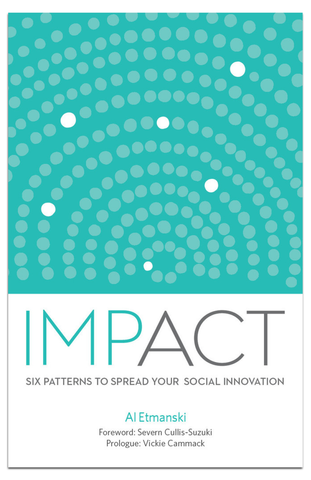 Impact: Six Patterns to Spread Your Social Innovation