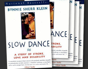 Slow Dance: A Story of Stroke, Love, and Disability